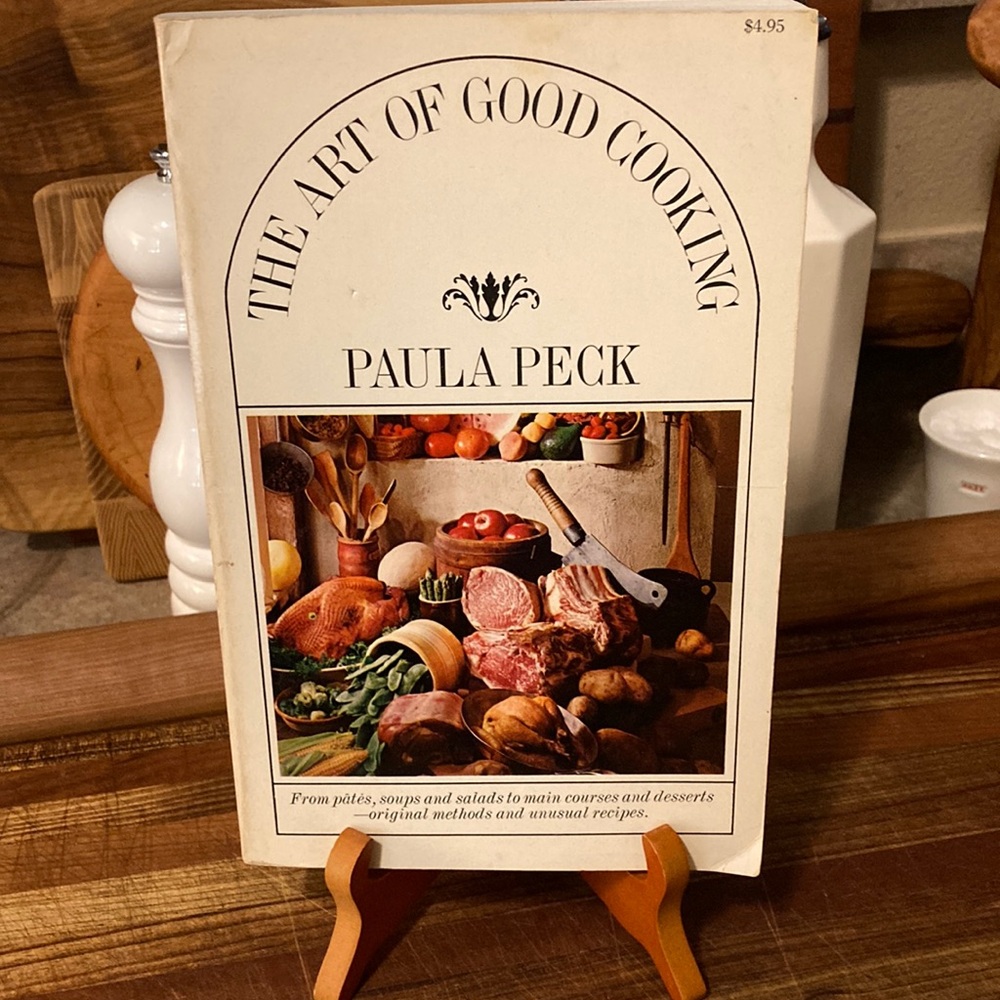 Vintage 60s “The Art of Good Cooking” by Paula Peck